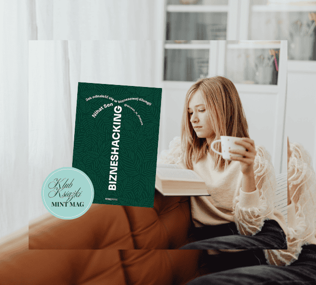 Książka o biznesie, która zaskakująco dobrze rozumie codzienność kobiety, która chce działać po swojemu